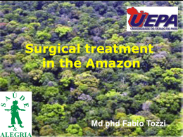 Surgical treatment in the Amazon Md phd Fabio Tozzi SUS