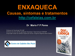 Slide 1 - Dr Mario Peres, Tratamento da Enxaqueca 11 3285-5726
