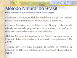 + O método natural do Brasil