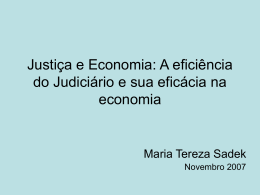 A eficiência do Judiciário e sua eficácia na economia