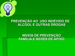 Prevenção ao Uso Indevido de Álcool e Outras Drogas