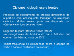 Ciclones, ciclogênese e frentes sobre o Brasil