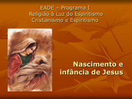 Roteiro 6: Nascimento e infância de Jesus