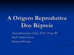 A Origem Reprodutiva Dos Répteis