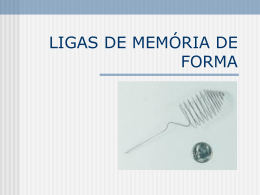 LIGAS DE MEMÓRIA DE FORMA