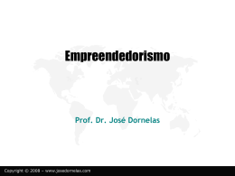 emp2 - Empreendedorismo – Prof. José Dornelas