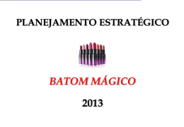 Grupo Furlan Plan-Estrat Batom Magico 2013