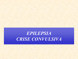 EPILEPSIA CRISE CONVULSIVA - Universidade Castelo Branco