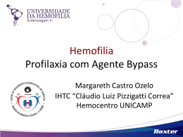 Profilaxia com Agente Bypass – Dra. Margareth Ozelo