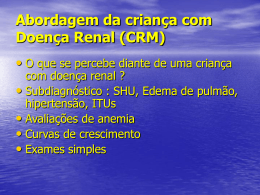 Abordagem da criança com Doença Renal (CRM)