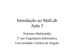 Introdução ao MatLab Aula 3