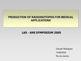 Production of Radioisotopes for Medical Applications