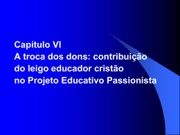 Projeto Educativo PassionistaVI - Colégio Passionista São Paulo da