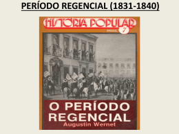 PERÍODO REGENCIAL (1831