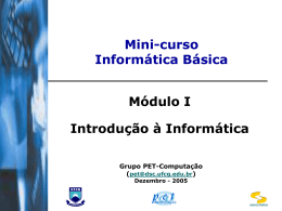 Mini-curso: Informática Básica