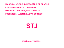 STJ – Superior Tribunal de Justiça