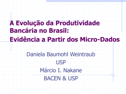 A Evolução da Produtividade Bancária no Brasil: Evidência a Partir