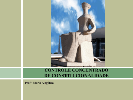 CONTROLE CONCENTRADO DE CONSTITUCIONALIDADE E ADI