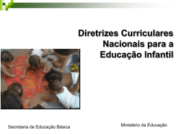 Diretrizes Curriculares Nacionais para a Educação Infantil