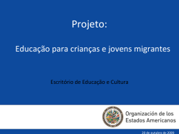 Breve resumo do projeto “Educação para crianças e jovens migrantes”