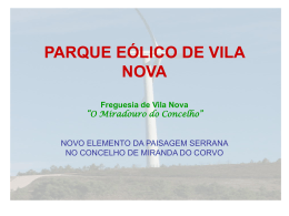 PARQUE EÓLICO DE VILA NOVA Freguesia de Vila Nova “O