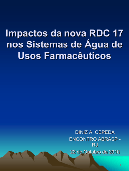 Impactos da nova RDC 17 nos Sistemas de Água de Usos