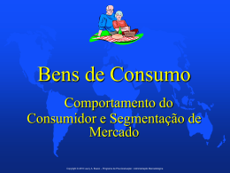 Bens de Consumo • Comportamento do Consumidor