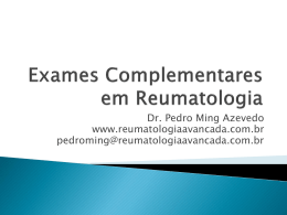 Exames Complementaares em Reumatologia