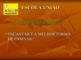 REUNIÃO GERAL - União Escola