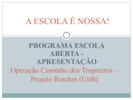 Operação Caminho dos Tropreiros – Projeto Rondon