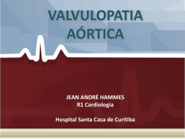 Valvulopatia Aórtica - Sociedade Brasileira de Cirurgia Cardiovascular