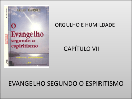 ORGULHO E HUMILDADE EVANGELHO SEGUNDO O ESPIRITISMO