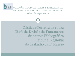 COLEÇÃO DE OBRAS RARAS E ESPECIAIS DA BIBLIOTECA