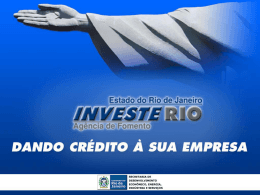 Investe Rio - Dando Crédito à sua empresa