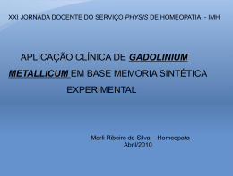 gadolinium metallicum - Serviço Phýsis de Homeopatia