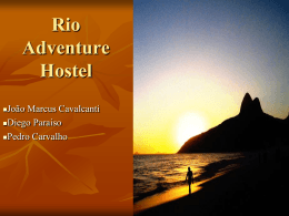 Rio Adventure Hostel - IAG - Escola de Negócios PUC-Rio