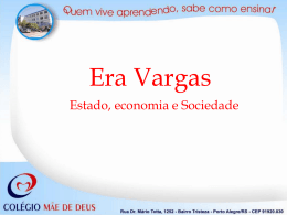 Era Vargas - Colégio Mãe de Deus