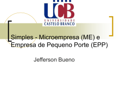 Simples - Microempresa (ME) e Empresa de Pequeno Porte (EPP)