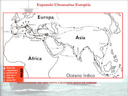 Expansão Ultramarina Européia Contexto Histórico Transição da
