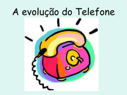 A evolução do Telefone