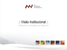 Slide 1 - MI Montreal Informática Ltda