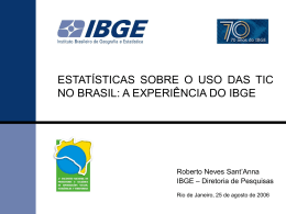 Estatísticas sobre uso de TIC no Brasil