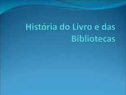História do Livro e das Bibliotecas(definitivo).