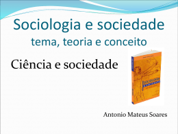 Sociologia e sociedade Antonio Mateus Soares