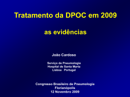 DPOC em 2009 Para além da Obstrução: Exacerbações e Mortalidade