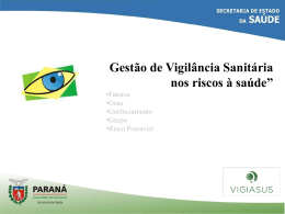 PGVS Vigilância Sanitária Risco - Escola de Saúde Pública do Paraná