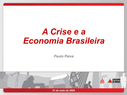 BDMG - A Crise e a Economia Brasileira