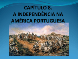 INDEPENDENCIA DA AMERICA PORTUGUESA