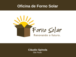 Oficina de Forno Solar Cláudio Spínola