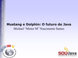 Mustang e Dolphin - Blog do Mister M